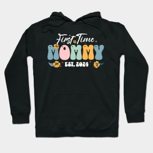 First Time Mommy Est 2024 Hoodie